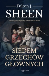 SIEDEM GRZECHÓW GŁÓWNYCH - Fulton Sheen