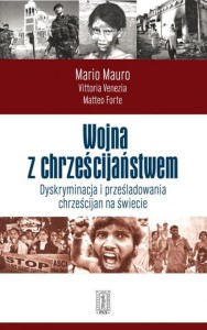 WOJNA Z CHRZEŚCIJAŃSTWEM - Mario Mauro
