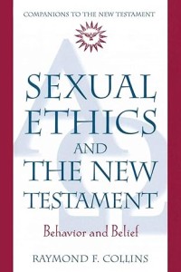 SEXUAL ETHICS AND THE NEW TESTAMENT - Raymond F.Collins_A