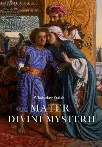 MATER DIVINI MYSTERII - Władysław Staich