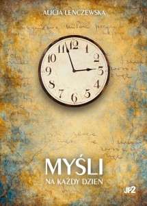MYŚLI NA KAŻDY DZIEŃ - Alicja Lenczewska