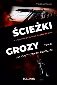 ŚCIEŻKI GROZY - tom 3 - Andrzej Witkowski