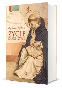 ŻYCIE DUCHOWE - Marcel Lefebvre