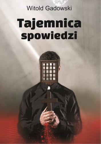 Tajemnica-spowiedzi-Witold-Gadowski.jpg