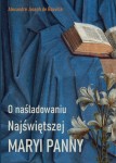 O NAŚLADOWANIU NAJŚWIĘTSZEJ MARYI PANNY - Alexandre Joseph de Rouville