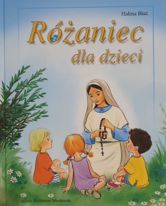 RÓŻANIEC DLA DZIECI - Halina Błaż