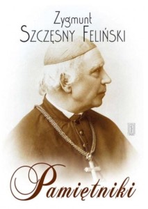 PAMIĘTNIKI - Zygmunt Szczęsny Feliński