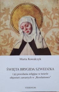 ŚWIĘTA BRYGIDA SZWEDZKA - Marta Kowalczyk