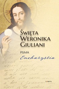 PISMA - EUCHARYSTIA - Św. Weronika Giuliani