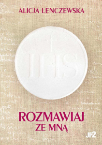 ROZMAWIAJ ZE MNĄ - Alicja Lenczewska