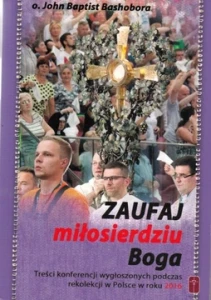 ZAUFAJ MIŁOSIERDZIU BOGA  - o. John Baptist Bashobora_A