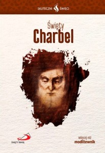 ŚWIĘTY CHARBEL - biografia i modlitwy