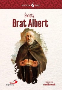 ŚWIĘTY BRAT ALBERT - biografia i modlitwy