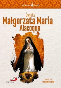 ŚWIĘTA MAŁGORZATA MARIA ALACOQUE - biografia i modlitwy