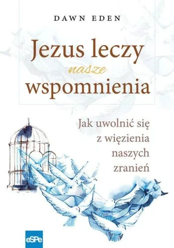 jezus leczy nasze wspomnienia.jpg
