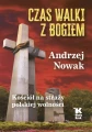 nowak-czas-walki-z-bogiem.jpg