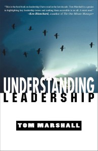 UNDERSTANDING LEADERSHIP - Tom Marshall - A