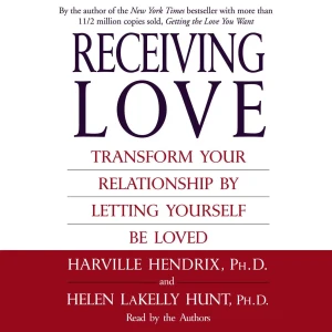 RECEIVING LOVE - Harville Hendrix