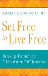 SET FREE TO LIVE FREE - Saundra Dalton-Smith