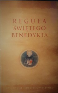 REGUŁA ŚWIĘTEGO BENEDYKTA