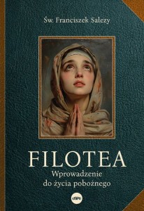 FILOTEA - Franciszek Salezy