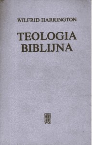 TEOLOGIA BIBLIJNA - Wilfrid Harrington