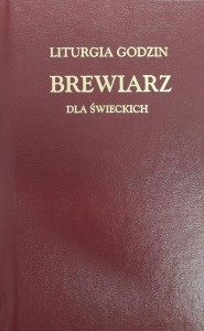 BREWIARZ DLA ŚWIECKICH - LITURGIA GODZIN