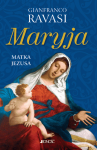 MARYJA MATKA JEZUSA - Gianfranco Ravasi