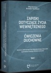 ZAPISKI DOTYCZĄCE ŻYCIA WEWNĘTRZNEGO - bł. Bronisław Markiewicz