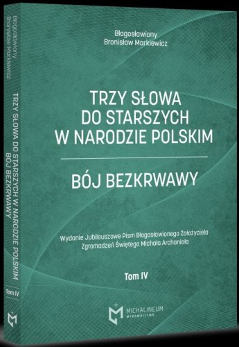 trzy-slowa-do-starszych-w-narodzie-polskim-bronislaw-markiewicz.jpg