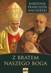 Z BRATEM NASZEGO BOGA - Franciszek Macharski
