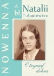 NOWENNA DO BŁ. NATALII TUŁASIEWICZ