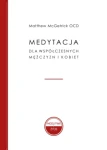 MEDYTACJA DLA WSPÓŁCZESNYCH KOBIET I MĘŻCZYZN