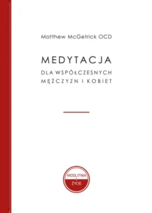 MEDYTACJA DLA WSPÓŁCZESNYCH KOBIET I MĘŻCZYZN