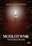ALICJA LENCZEWSKA -MODLITEWNIK NA KAŻDĄ OKAZJĘ