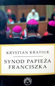 SYNOD PAPIEŻA FRANCISZKA - Krystian Kratiuk