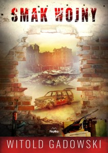 SMAK WOJNY - Witold Gadowski