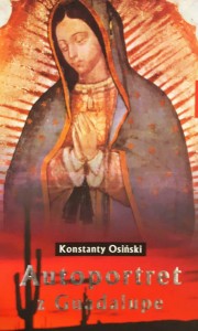 AUTOPORTRET Z GUADALUPE -Konstanty Osiński
