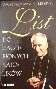 lIST DO ZAGUBIONYCH KATOLIKÓW - Marcel LEFEBVRE