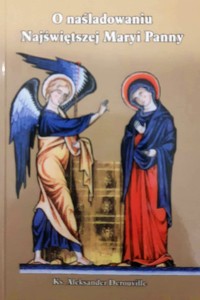 O NAŚLADOWANIU NAJŚWIĘTSZEJ MARYI PANNY - Aleksander Derouville