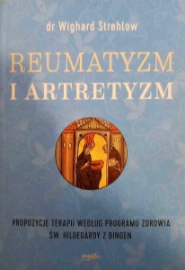 REUMATYZM I ARTRETYZM - Wighard Strehlow