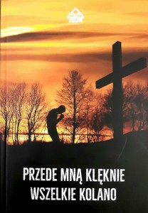 PRZEDE MNĄ KLĘKNIE WSZELKIE KOLANO