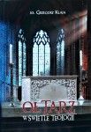 OŁTARZ W ŚWIETLE TEOLOGII - Ks. Grzegorz Kleja