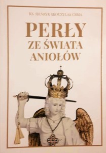 PERŁY ZE ŚWIATA ANIOŁÓW - Ks. Skoczylas