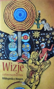 WIZJE - Hildegarda z Bingen