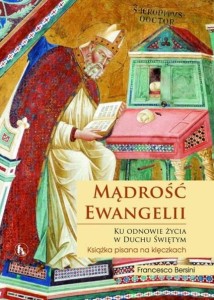 MĄDROŚĆ EWANGELII. KSIĄŻKA PISANA NA KLĘCZKACH - Francesco Bersini