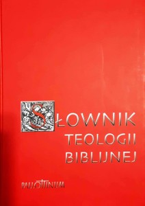 SŁOWNIK TEOLOGII BIBLIJNEJ