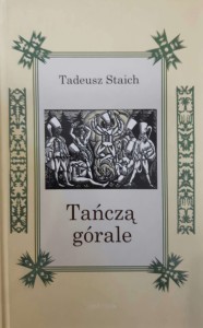 TAŃCZĄ GÓRALE - Tadeusz Staich