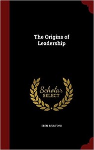 THE ORIGINS OF LEADERSHIP - Eden Mumford