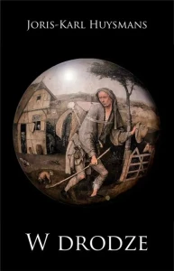 W DRODZE - Huysmans